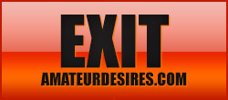 Exit Amateurdesires.com 